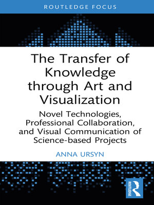 cover image of The Transfer of Knowledge through Art and Visualization
